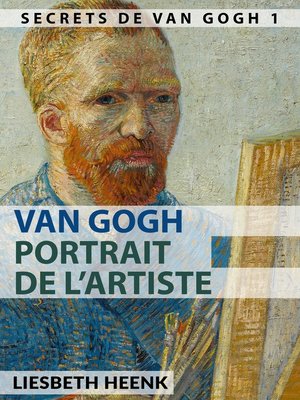 cover image of Van Gogh: portrait de l'artiste 1